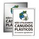 Placa Não Utilizamos Canudos Plásticos