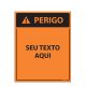 Placa de Perigo Personalizada