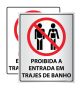 Placa Proibida a Entrada em Trajes de Banho