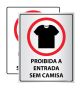 Placa Proibida a Entrada sem Camisa